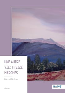 Une autre vie : treize marches
