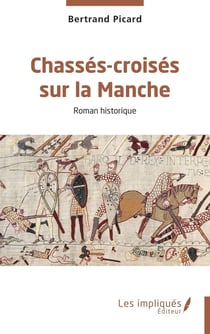Chassés-croisés sur la Manche