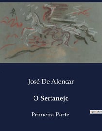 O Sertanejo : Primeira Parte