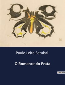 O Romance do Prata : O destino de um povo à beira do Rio da Prata.