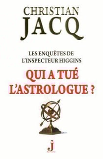 Les enquêtes de l'inspecteur higgins t.9 - qui a tué l'astrologue ?