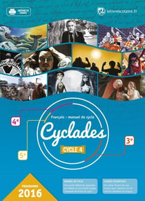 Cyclades : français - cycle 4 - manuel de l'élève (édition 2016)