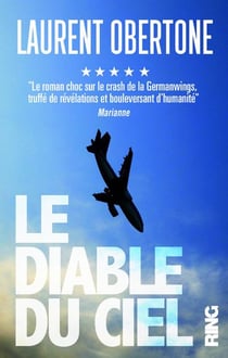 Le diable du ciel - le roman vrai du vol 9525 de la germanwings