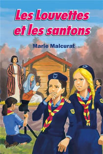 Les Louvettes Tome 2 : les louvettes et les santons
