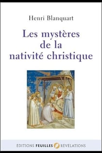 Les mystères de la nativité christique