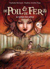 De poil et de fer Tome 2 - le temps des bêtes