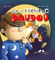 On a kidnappé Doudou