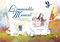 Contes pour apprendre à lire la musique Tome 1 : L'immeuble musical