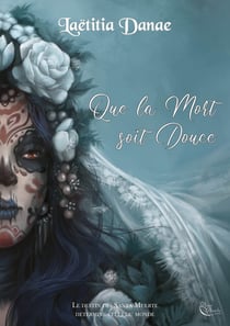 Que la mort soit douce Tome 2