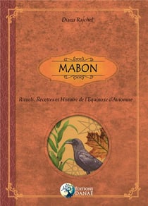 Mabon - rituels, recettes et histoire de l'equinoxe d'automne
