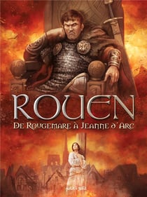 Rouen Tome 2 : de Rougemare à Jeanne d'Arc