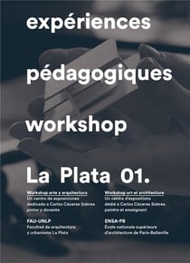 Expériences pédagogiques workshop - la plata 01.