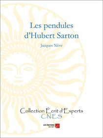Les pendules d'Hubert Sarton