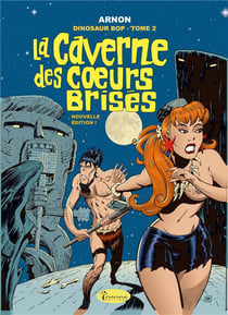 Dinosaur Bop Tome 2 : la caverne des coeurs brisés