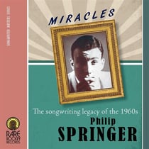 Philip Springer (Miracles: The songwriting legacy of the 1960s)