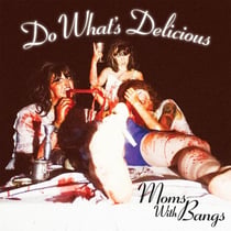 Do What's Delicious! - édition limitée