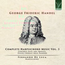 Haendel : Intégrale de la Musique pour clavecin - Vol.3
