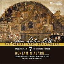 Johann Sebastian Bach: The Complete Works for Keyboard, Vol. 7: Orgelbüchlein, BWV 599-644 (with cho