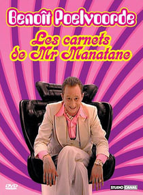 Benoît Poelvoorde - Tout Mr Manatane*