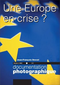 Documentation photographique n.8052 : Une Europe en crise ?