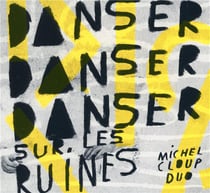 Danser danser danser sur les ruines
