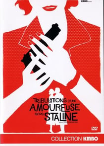 Tribulations d'une amoureuse sous Staline