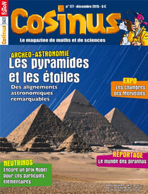 Cosinus N°177 Les Pyramides Et Les Etoiles Decembre 2015