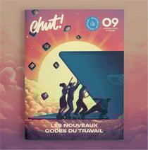Chut ! n.9 : les nouveaux codes du travail