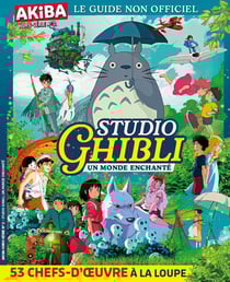 Akiba Hors-Série n.2 : Studio Ghibli : Guide non officiel