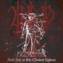 Morbid Death And Birth Of Unreleased Nightmares