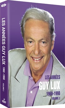 Les Années Guy Lux 1960-1998 - Volume 2
