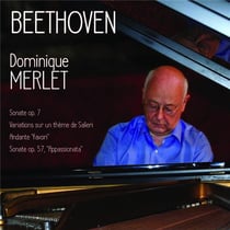 Beethoven : sonates op.7 & 57, variations sur un thème de salieri, andante - dominique merlet
