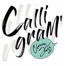 Calligram' - Chansons En Forme De Jazz