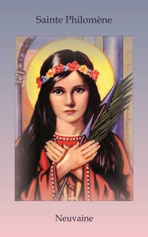 Sainte Philomène - neuvaine