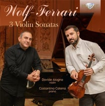 Wolf-Ferrari : trois sonates pour violon