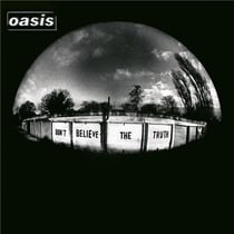 Don't Believe The Truth - édition limitée