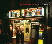 Soho Scene 1959 (Jazz goes Mod)