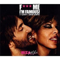 F*** me, I'm famous : Ibiza mix 2010