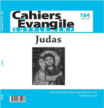 Cahiers Evangile supplément numéro 184 Judas