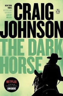 THE DARK HORSE - WALT LONGMIRE