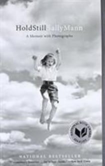 HOLD STILL - A MEMOIR WITH PHOTOGRAPHS