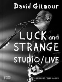 David Gilmour : Luck and strange studio/live