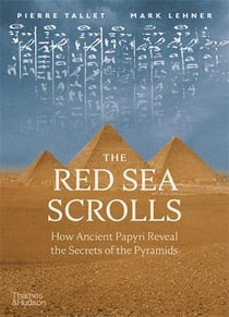 The red sea scrolls how ancient papyri reveal the secrets of the pyramids