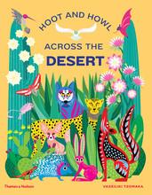 Hoot and howl across the desert life in the world's driest deserts