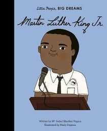 Little people big dreams martin luther king