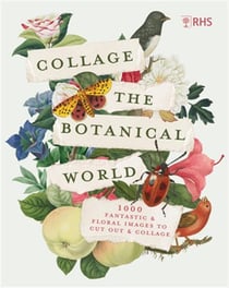 RHS collage the botanical world