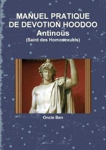 Manuel pratique de devotion hoodoo antinous
