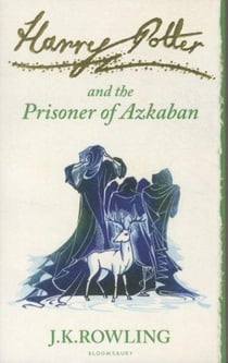 Harry potter and the prisoner of azkaban - harry potter: book 3