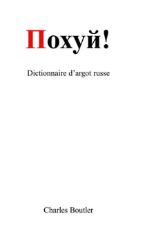 ! Dictionnaire d'argot russe