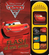 CARS 3 - FLASH ET SES AMIS